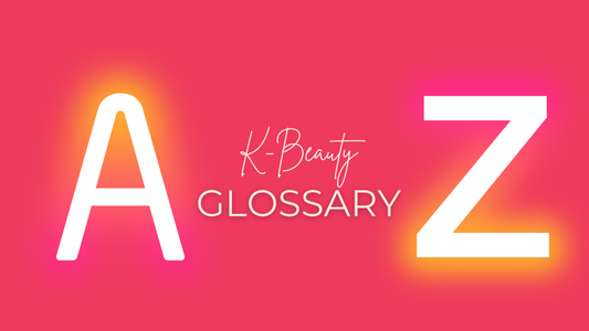 K-Beauty Glossary